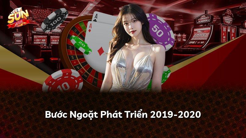 Bước Ngoặt Phát Triển 2019-2020