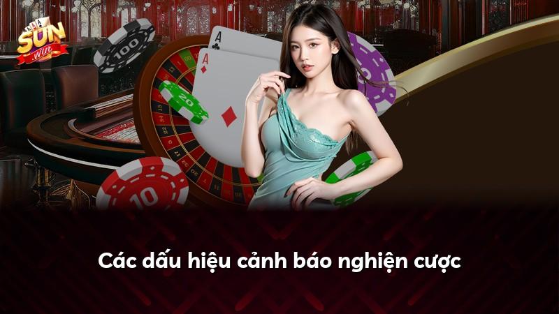 Các dấu hiệu cảnh báo nghiện cược