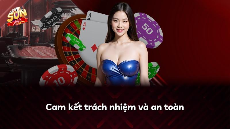 Cam kết trách nhiệm và an toàn
