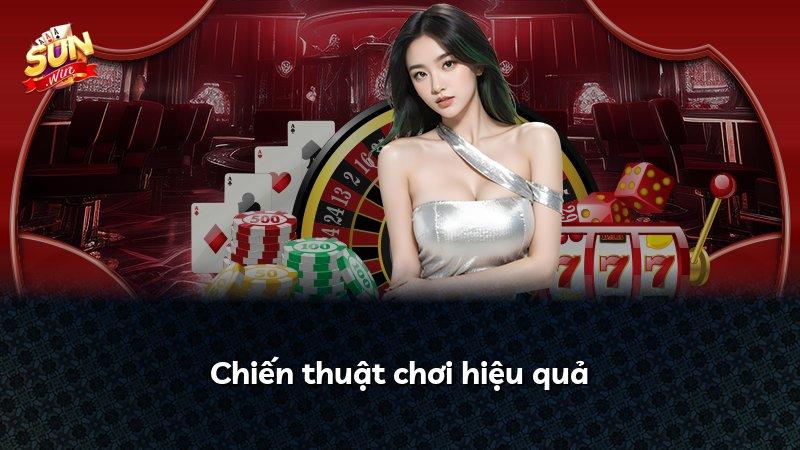 Chiến thuật chơi hiệu quả