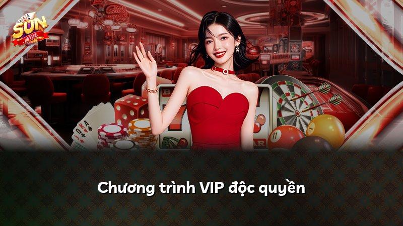 Chương trình VIP độc quyền