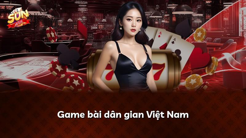 Game bài dân gian Việt Nam