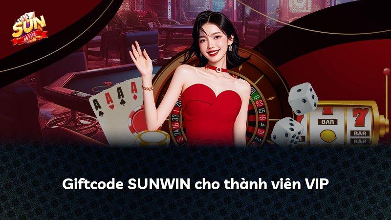 Giftcode SUNWIN cho thành viên VIP