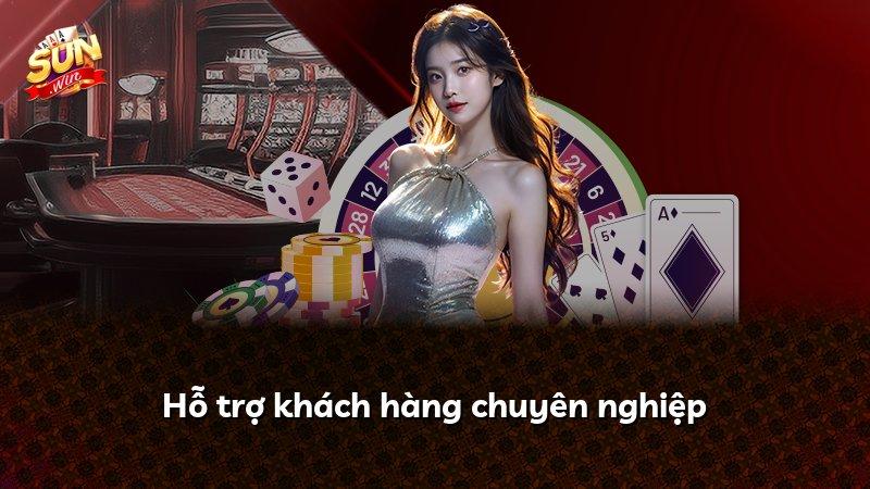 Hỗ trợ khách hàng chuyên nghiệp