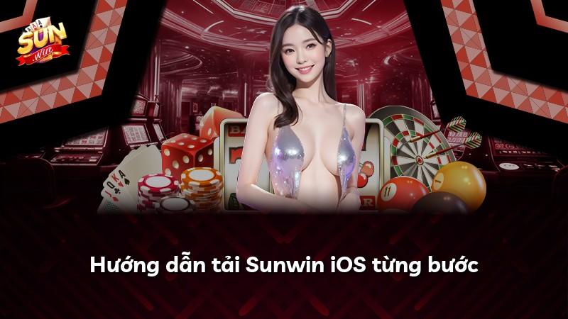 Hướng dẫn tải Sunwin iOS từng bước