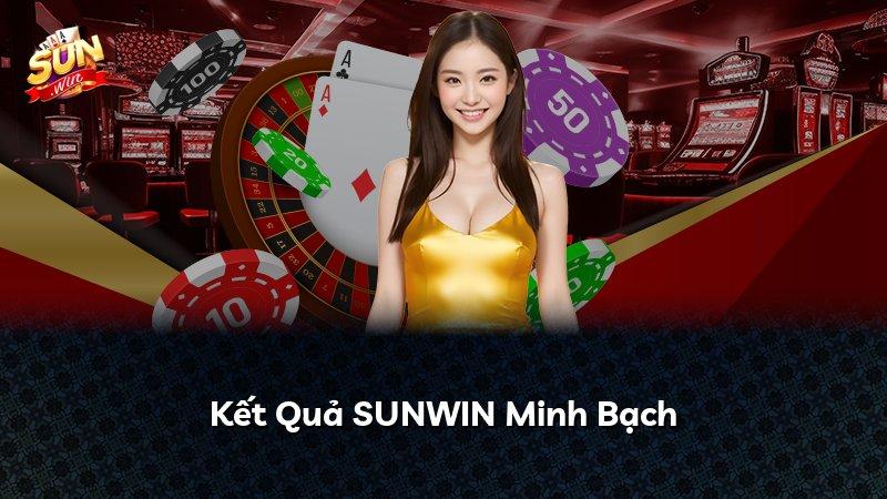 Kết Quả SUNWIN Minh Bạch