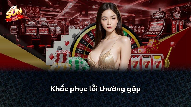 Khắc phục lỗi thường gặp