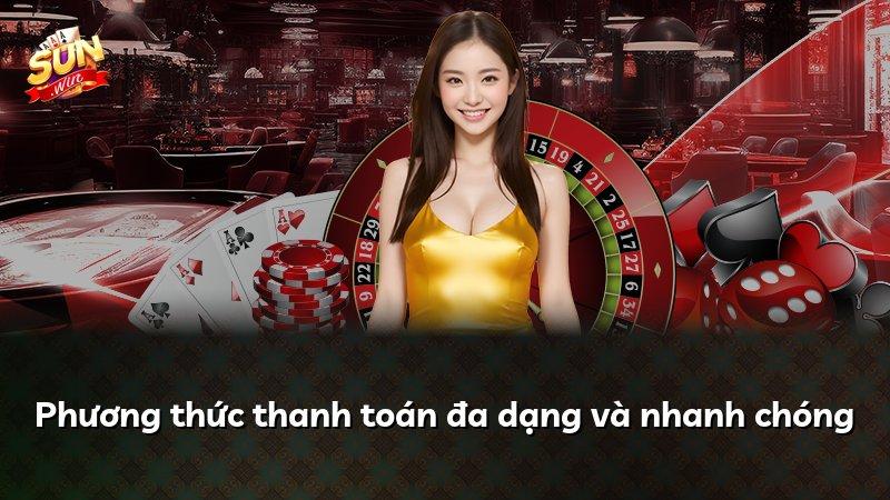 Phương thức thanh toán đa dạng và nhanh chóng