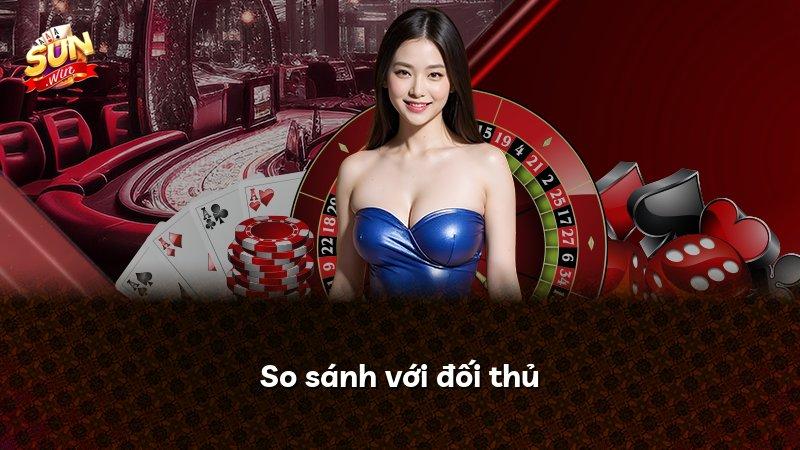 So sánh với đối thủ