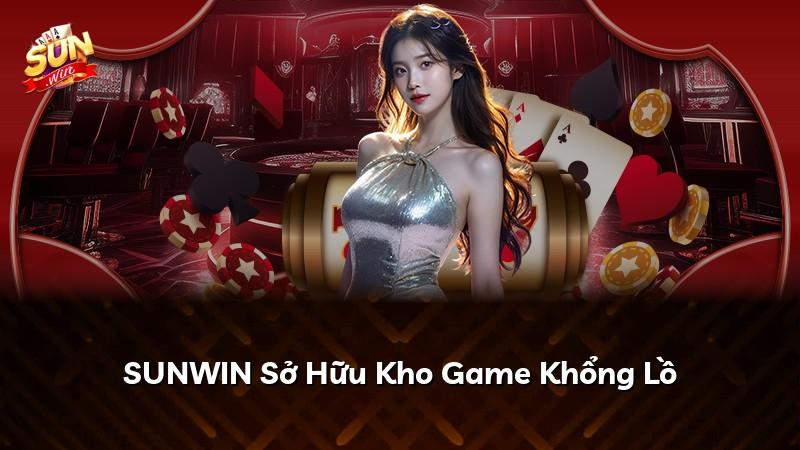 SUNWIN Sở Hữu Kho Game Khổng Lồ