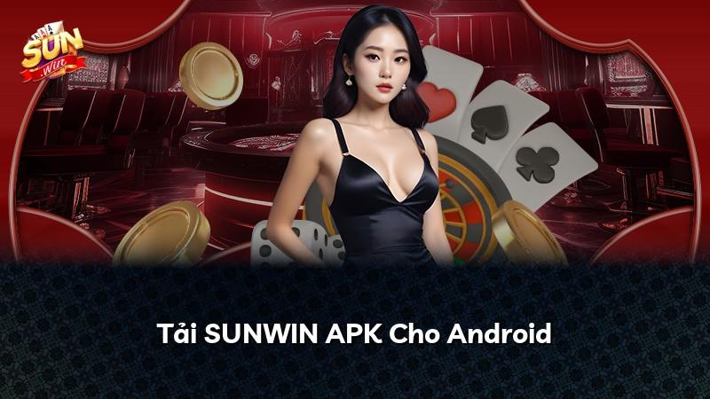 Tải SUNWIN APK Cho Android