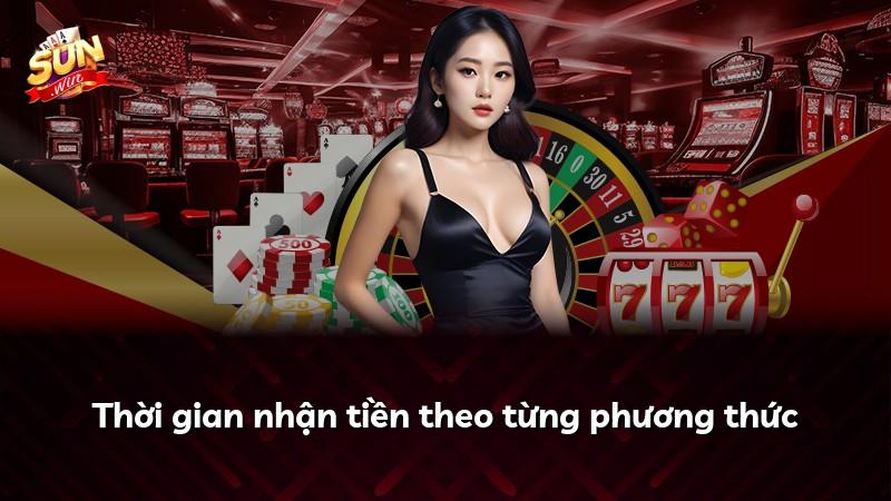 Thời gian nhận tiền theo từng phương thức